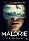 [Bird Box 02] • Malorie